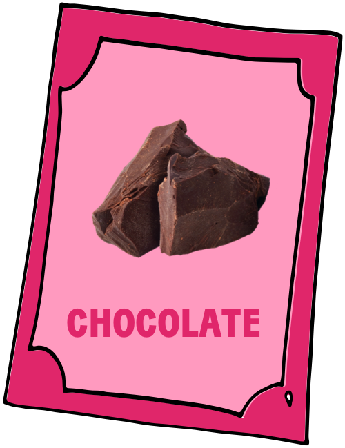 Chocolate